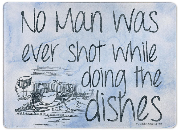 No Man Was Ever Shot Rectangular Glass Cutting Board No Man Was Ever Shot Rectangular Glass Cutting Board