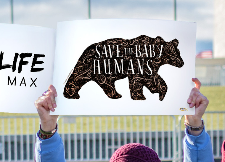 Save the Baby Humans Bear Waterproof Signs (Pack of 12)