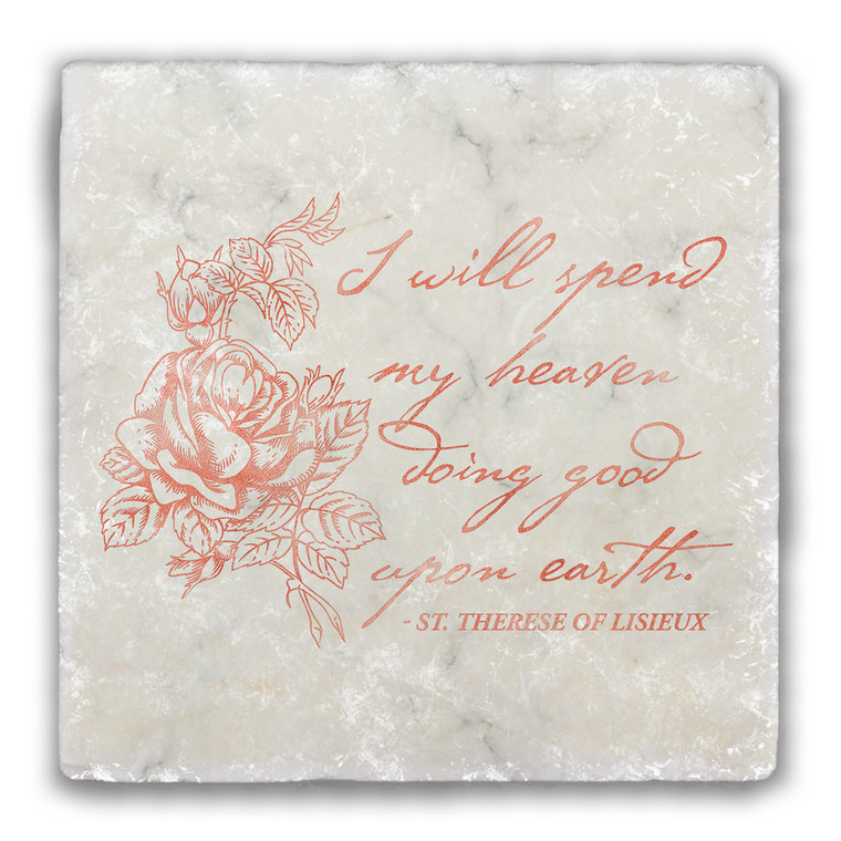 "I Will Spend my Heaven" Tumbled Stone Coaster