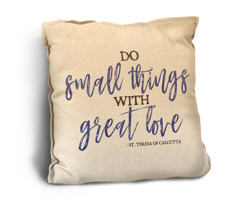 Do Small Things Rustic Pillow