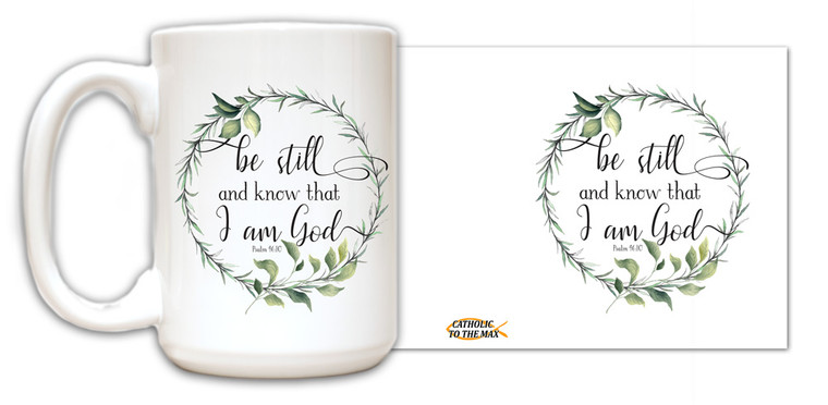 "Be Still and Know" Mug