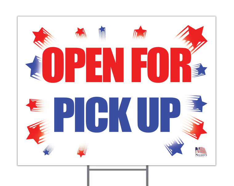 Open For Pick Up Yard Sign
