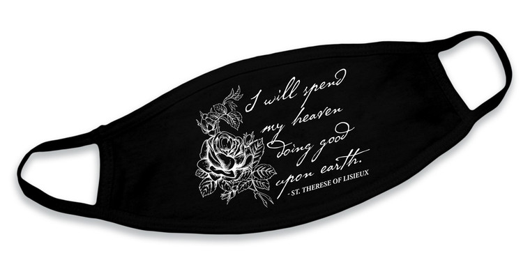 "I Will Spend My Heaven"  Black Cotton Face Mask