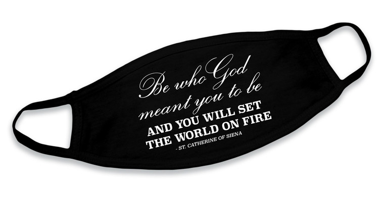 "Be Who God Meant You To Be"  Black Cotton Face Mask