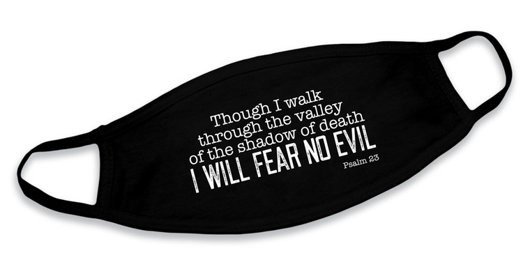 "I Will Fear No Evil" Black Cotton Face Mask