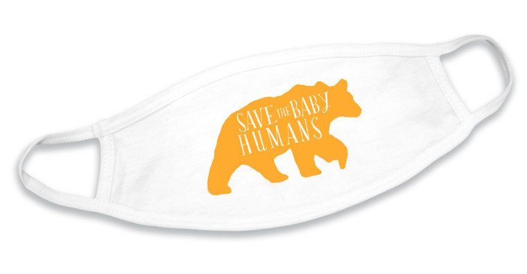 Save the Baby Humans Bear Cotton Face Mask