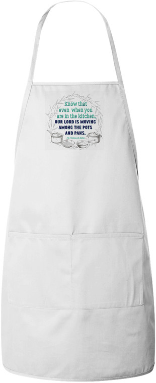 "Our Lord is Moving" St. Teresa of Avila Quote Apron (White)