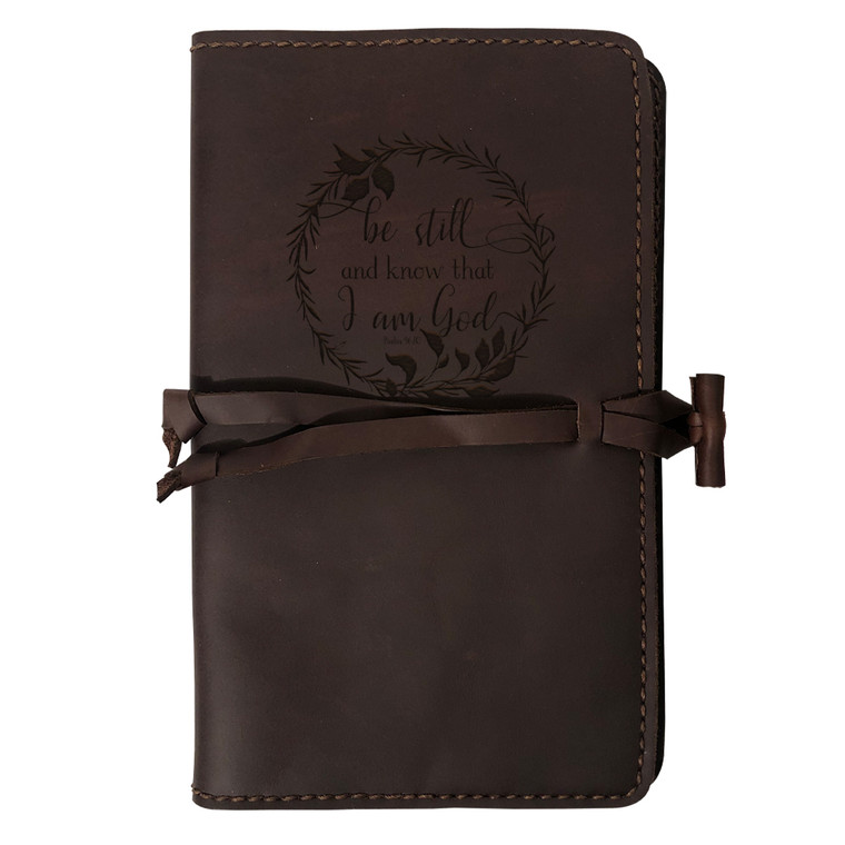 "Be Still And Know" Rustic Leather Journal Cover