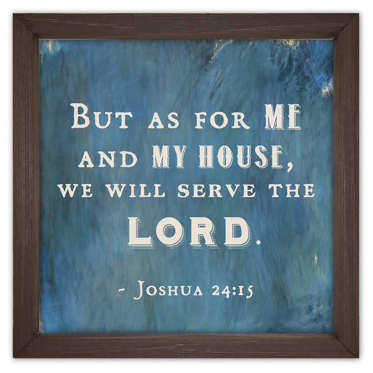 Joshua 24:15 Framed Quote