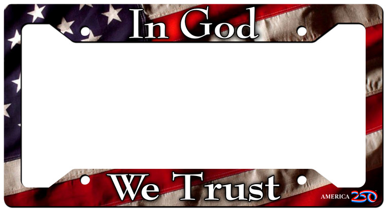 "In God We Trust" License Plate Frame