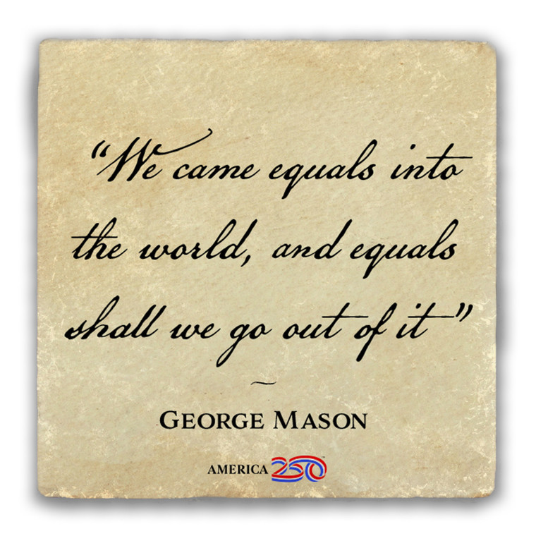 "We Came Equals" Tumbled Stone Coaster