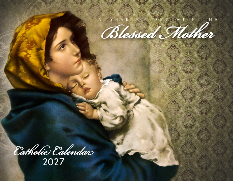 Catholic Liturgical Calendar 2027: Art with Mary
