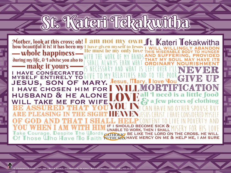 Saint Kateri Tekakwitha Quote Poster