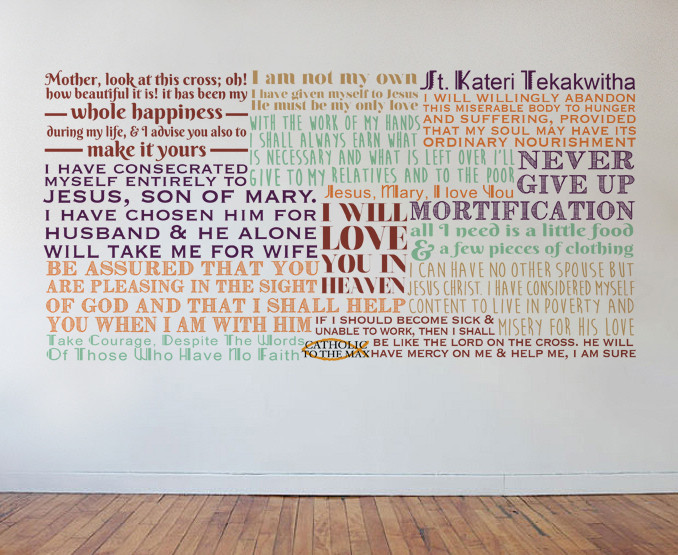 Saint Kateri Tekakwitha Quote Wall Decal