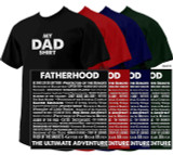 "My Dad Shirt":  The Ultimate Adventure T-Shirt