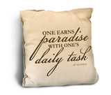 One Earns Paradise Rustic Pillow