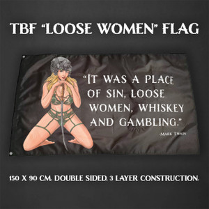 TBF LOOSE WOMEN FLAG