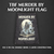 MURDER BY MOONLIGHT FLAG