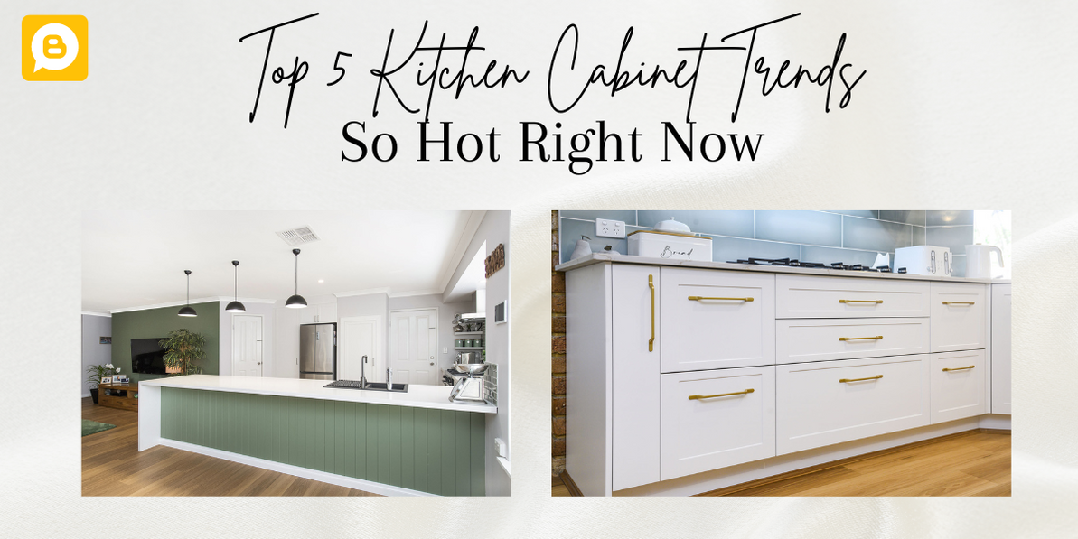The Top 5 Kitchen Cabinet Trends: So Hot Right Now