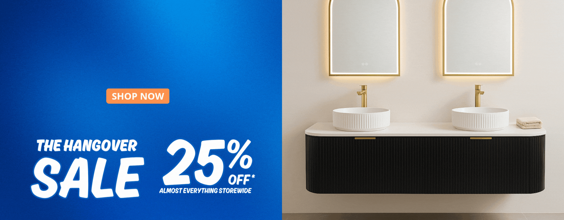 The Sink Warehouse Hangover Sale – Save 25% on bathroom vanities, tapware, mirrors, and more. Stylish black floating vanity with dual white countertop basins, gold mixer taps, and LED mirrors. Shop online or in-store today.