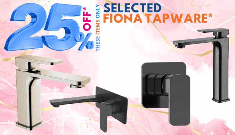25% off selected Fiona Tapware, it's Click Frenzy time at The Sink Warehouse