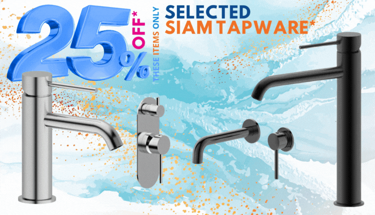 25% off selected Siam Tapware, it's Click Frenzy Time at The Sink Warehouse