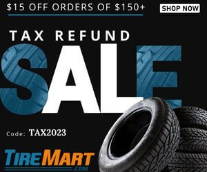 TireMart.com Tax Refund Sale - $15 off orders of $150 or more (Code TAX2023)