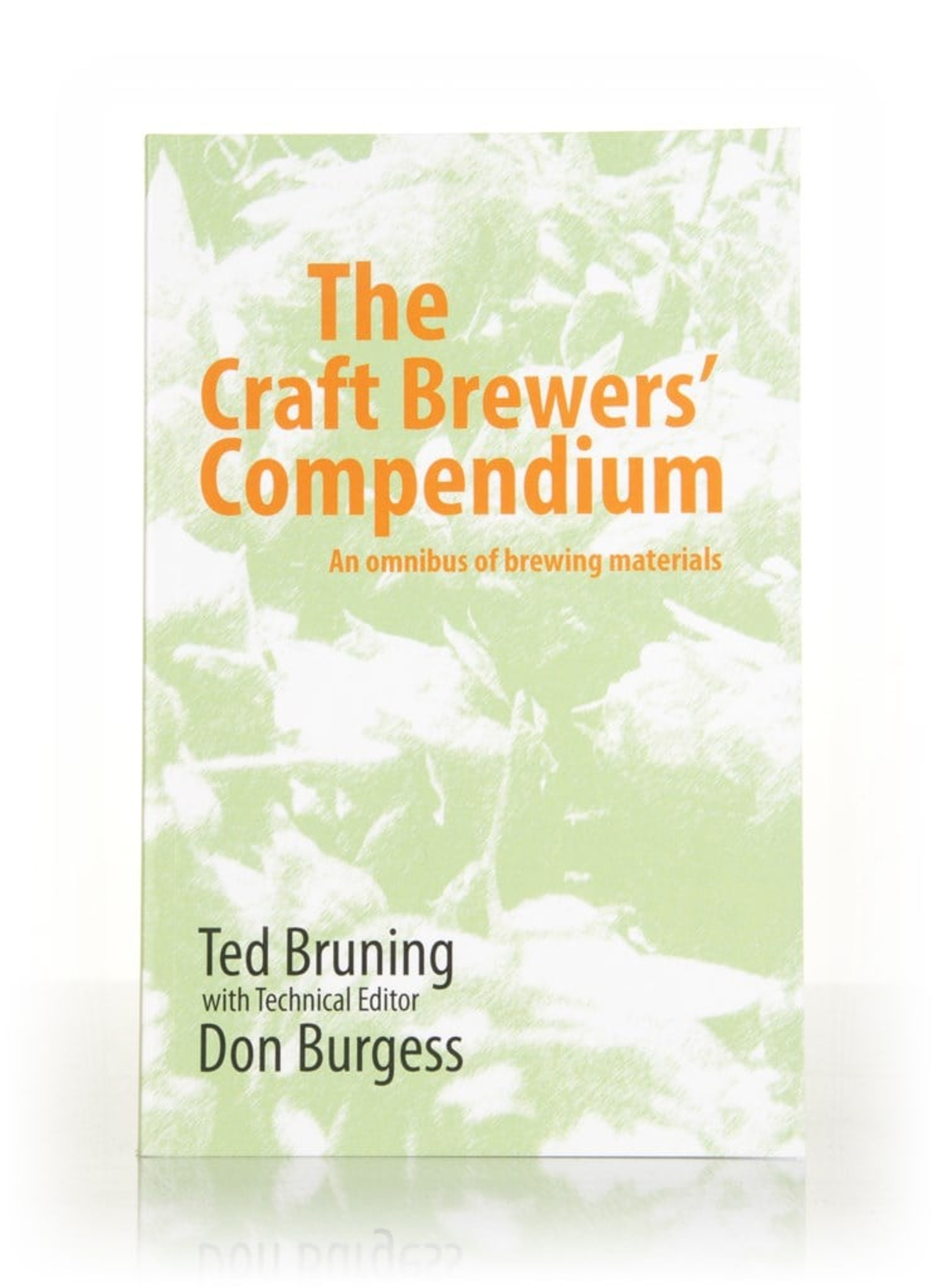 The Craft Brewers' Compendium (Ted Bruning)