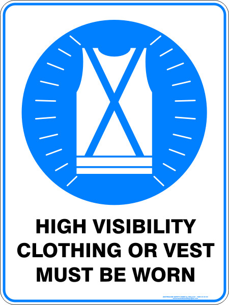 600X450MM METAL HIGH VISIBILITY CLOTHING MUST BE WORN