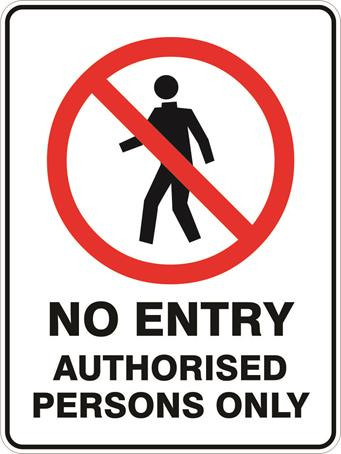 450X300MM METAL NO ENTRY AUTHORISED PERSONS ONLY