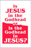 Is Jesus In the Godhead or is the Godhead in Jesus?