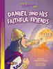 Daniel and His Faithful Friends