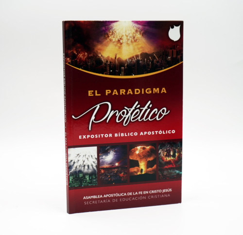 El Paradigma Profetico Expositor Biblico Apostolico
