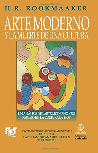 Arte Moderno y La Muerte de Una Cultura