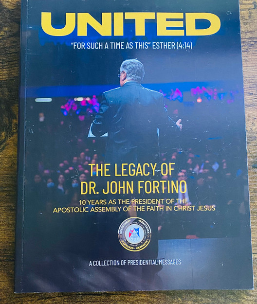United "For Such A Time As This" The Legacy Of Dr. John Fortino
