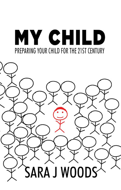My Child: Preparing Your Child for the 21st Century
