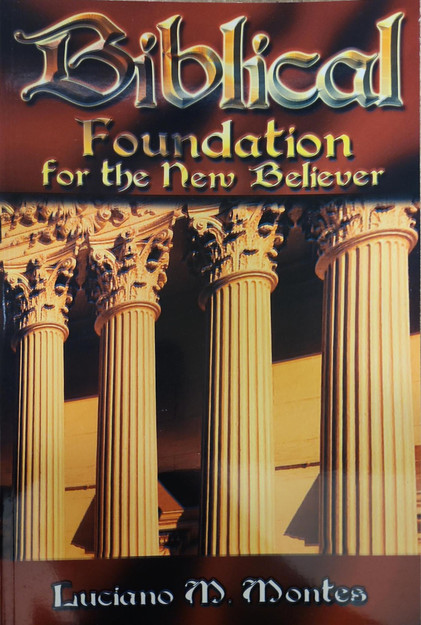 Biblica Fundation for the New Believer