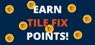 Introducing Tile Fix Points - Our New Loyalty Scheme