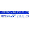 Freedom of Religion Means Any Religion Bumper Sticker