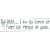 AHH... I See The Screw-up Fairy Has Visited Us Again Bumper Sticker