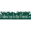 Follow Me To The Forest Bumper Sticker