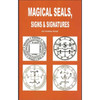 Magical Seals, Signs & Signatures by Donna Rose