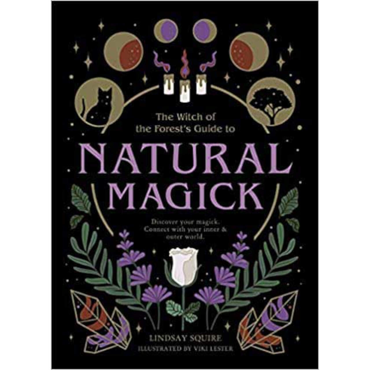 Natural Magick By Lindsay Squire