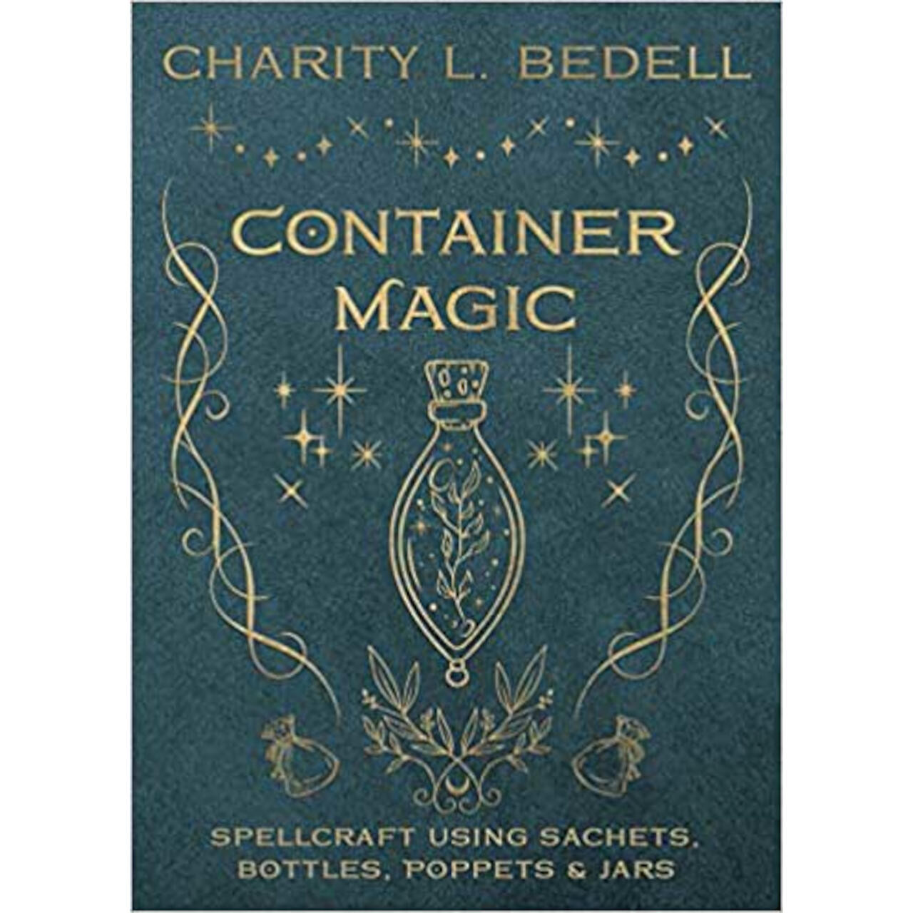 Container Magic By Charity L Bedell