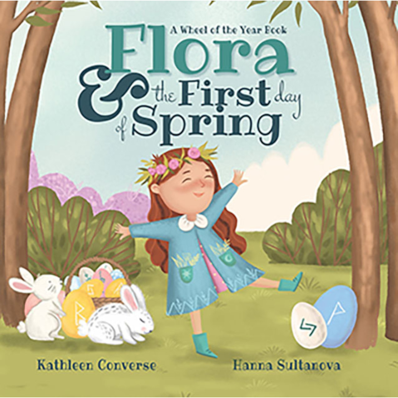 Flora & The First Day Of Spring (Hc) By Converse & Sultanova