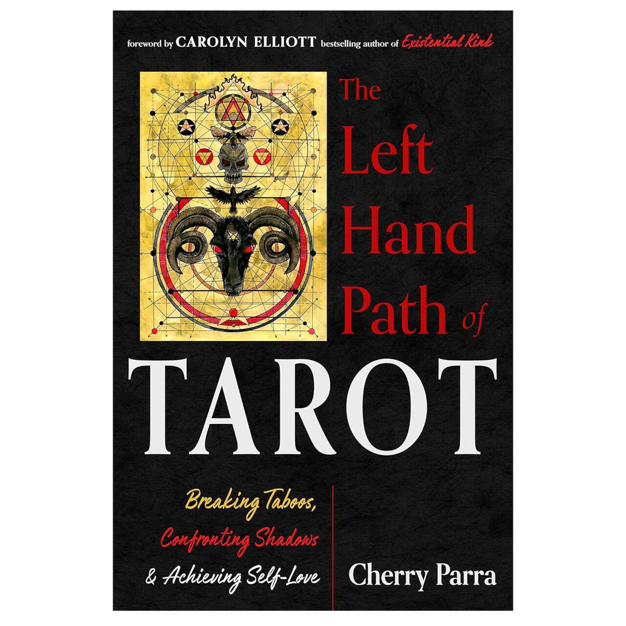 Left Hand Path Of Tarot By Cherry Parra