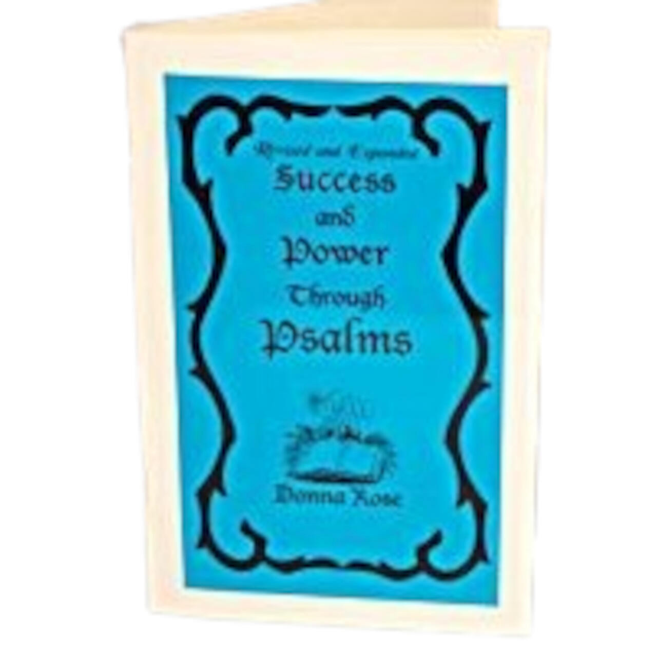 Success And Power Through The Psalms By Donna Rose