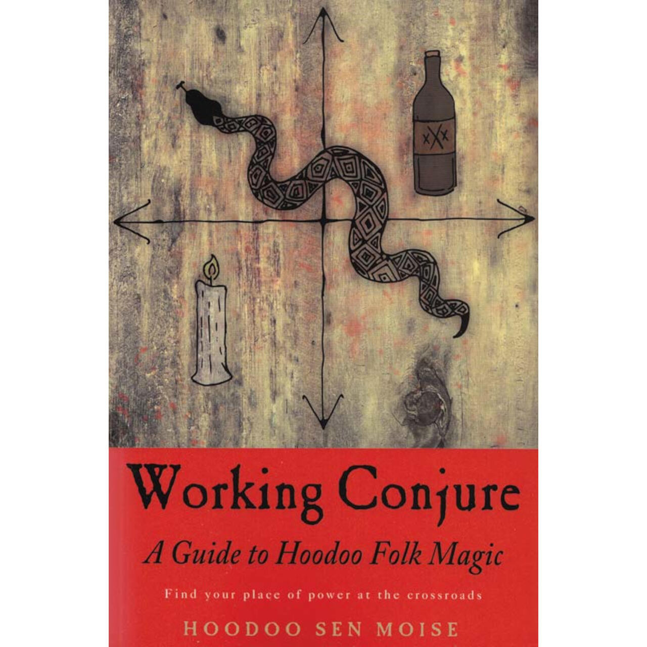 Working Conjure Guide To Hoodoo Folk Magic By Hoodoo Sen Moise