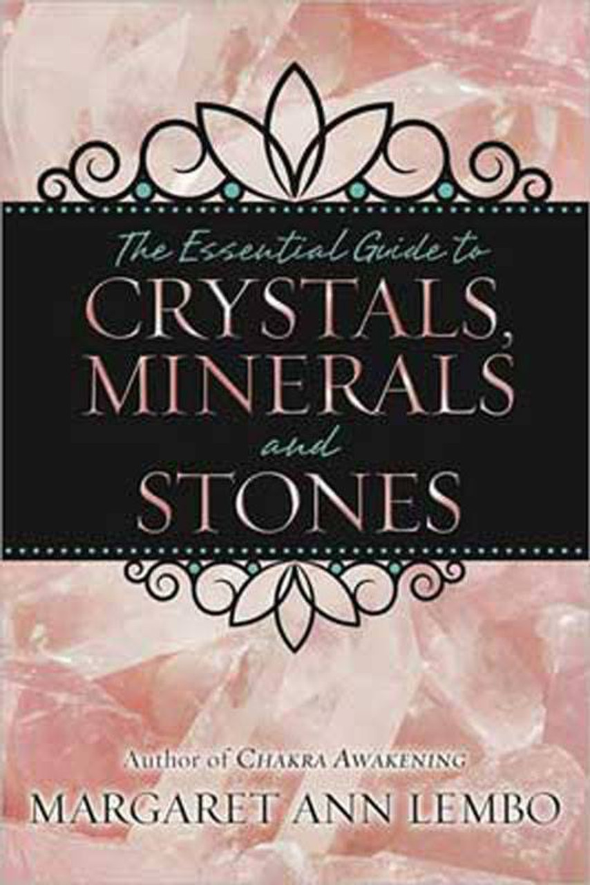 Essential Guide to Crystals, Minerals