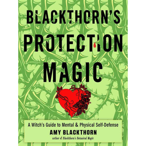 Blackthorn's Botanical Magic by Amy Blackthorn The Ancient Sage